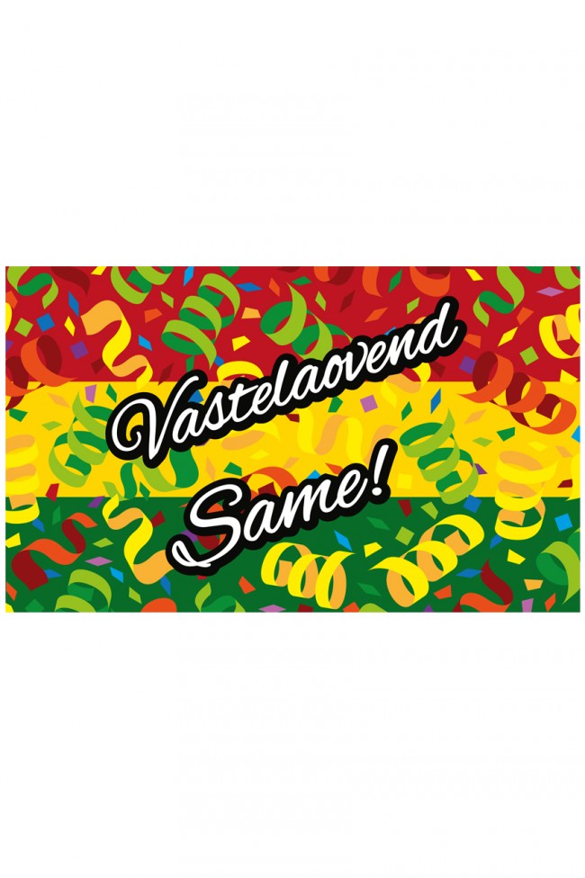 Gevelvlag Carnaval Vastelaovend Same 90 x150 cm